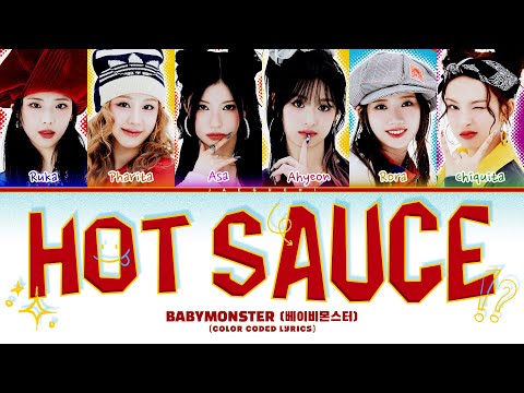 BABYMONSTER (베이비몬스터) 'HOT SAUCE' (Color Coded Lyrics)