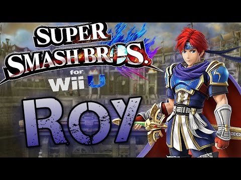 Super Smash Bros for Wii U: Roy! First Impressions And Matches!
