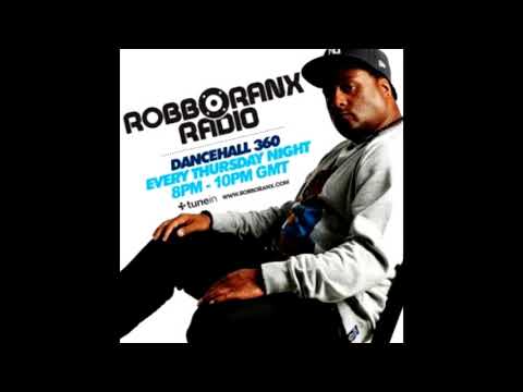 Robbo Ranx - DANCEHALL 360 SHOW 2018 06 28