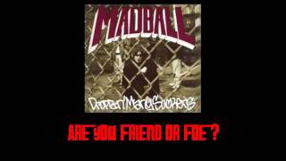 Madball - Friend Or Foe (WITH LYRICS)(HD)