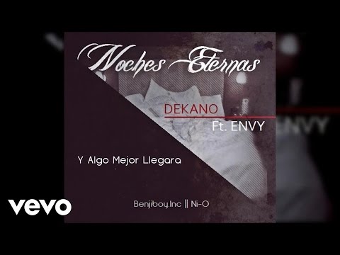 DEKANO - Noches Eternas (Lyric Video)
