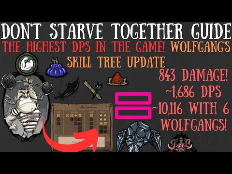 Wolfgang's NEW Highest DPS! 1,600+ DAMAGE PER SECOND! - Don't Starve Together Guide