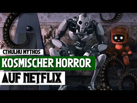 Kosmische Highlights, Lovecraft Horror auf NETFLIX | Cthulhu Mythos German