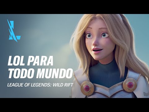 LoL para todo mundo | League of Legends: Wild Rift