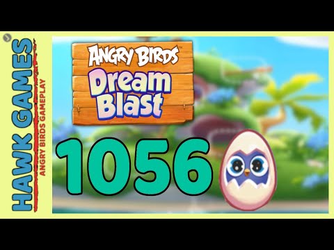 Angry Birds Dream Blast Level 1056 - Walkthrough, No Boosters