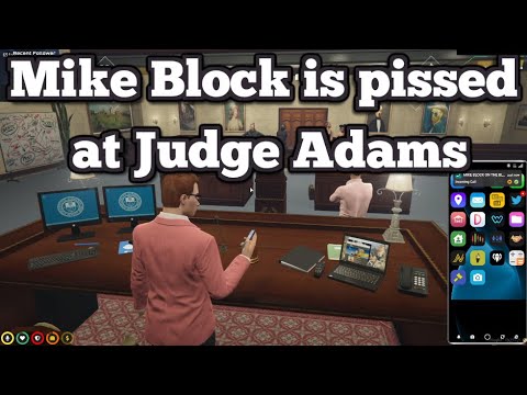 Mike Block is pissed at Judge Adams | No-Pixel 3.1