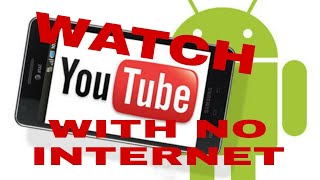 HOW To Save & Watch Youtube Videos Offline 2019 [Without Internet] - 100% Working