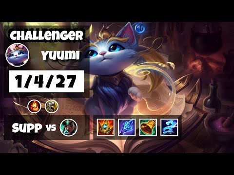 Yuumi Support 11.18 Challenger Gameplay Replay - S11 (1/4/27) - TURKISH