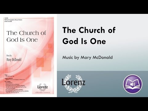 The Church of God Is One (SATB) - Mary McDonald