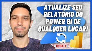 POWER AUTOMATE: AUTOMATIZANDO A ATUALIZAÇÃO DE UM RELATÓRIO DO POWER BI