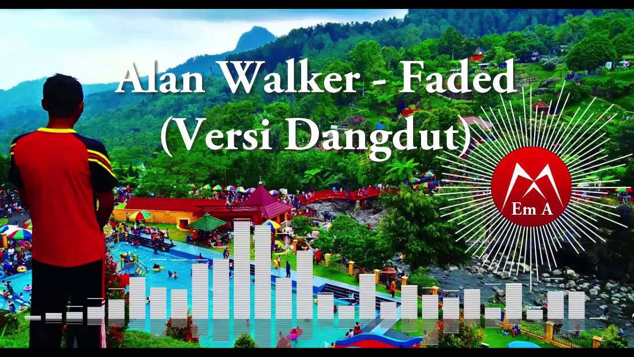 Alan Walker - Faded Versi Dangdut