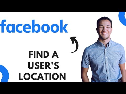 How to Find Facebook User Location