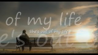 She&#39;s Out Of My Life by Michael Jackson...with Lyrics