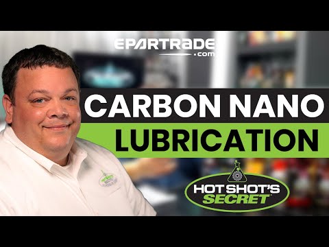 "Carbon Nano Lubrication – A Competitive Edge" by Hot Shot's