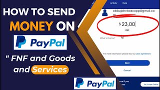 How to Send Money on Paypal [FNF and Goods and Services]