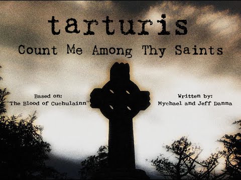 Tarturis - Count Me Among Thy Saints (Blood of Cuchulainn - Boondock Saints theme)