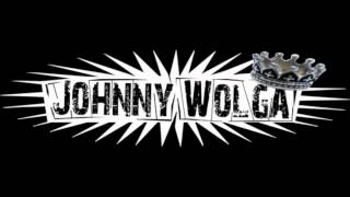 Johnny Wolga Do you wanne