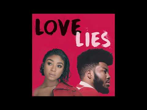 Love Lies (clean) - Khalid & Normani