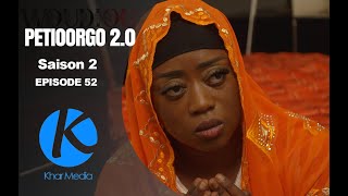 Série -  Woudiou Peetiorgo 2.0 saison 2- Episode 52