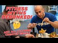 Popular Fitness & Nutrition Myths DEBUNKED!