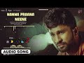 Nanna Praana Neene Audio Song Kiraathaka 2 RK Tejas Yash Shettty Shivani Praddyottan