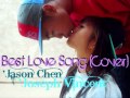 Best Love Song (Cover)` Jason Chen & Joseph ...