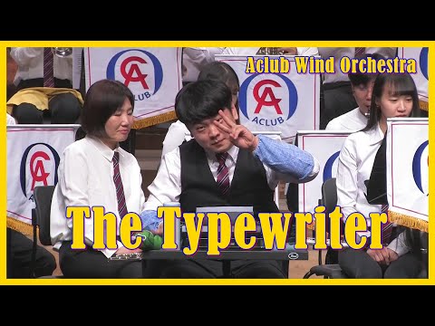 Aclub - The Typewriter - Aclub Wind Orchestra - 에이클럽 윈드오케스트라