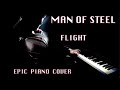 Man Of Steel Flight Piano Cover