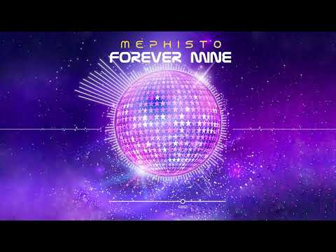 Mephisto - Forever Mine (Extended Mix)