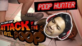 Pemburu T*i - Attack Of The Evil Poop