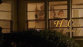 Hard Chiller – “Close By”