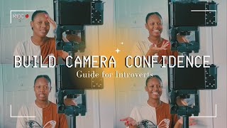 How to Become Comfortable in Front of the Camera (Advice from an Introvert)