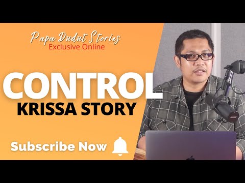 KRISSA | PAPA DUDUT STORIES