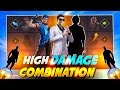 BR RANK HIGH DAMAGE COMBO Br Rank Best Character Combination Best Character Skill For Br Rank