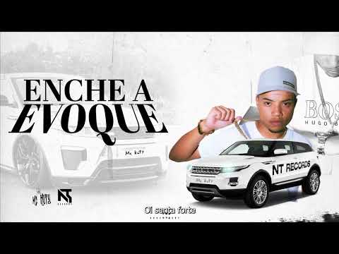 MC KUTY -   ENCHE A EVOQUE (GUIZIN DO TREM)