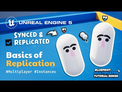 Basics of Replication | Instances, RepNotify, RPC's | Multiplayer Tutorial Series | UE5