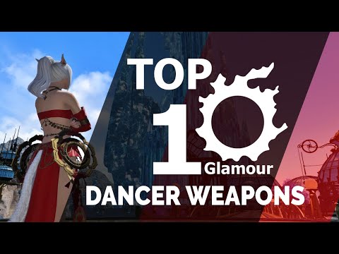 [FFXIV] Top 10 Dancer 踊り子 Weapons (5.2 Update) - Glamour Collection Showcase