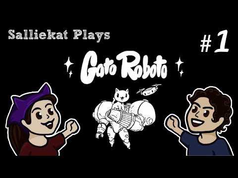 Let's Play Gato Roboto | 1 - Kitty Crash Course