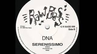 DNA - Serenissimo (B)