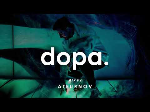 Dopa Music. and Ateurnov