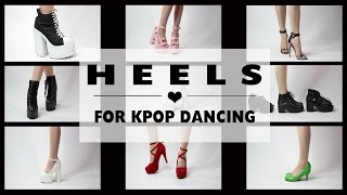 DANCING IN HEELS - KPOP DANCING [TIPS AND TRICKS | DO'S AND DONT'S]