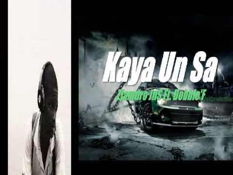 Kaya Un Sa - Zjamdro JnS Ft. Dobble'F[OniiXpro]