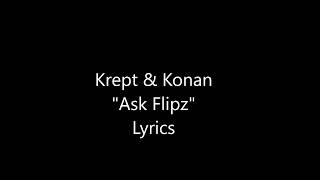 Ask Flipz - Krept &amp; Konan feat. Stormzy - Lyrics