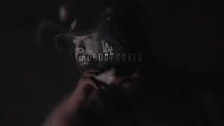 Nobody Cares Music Video