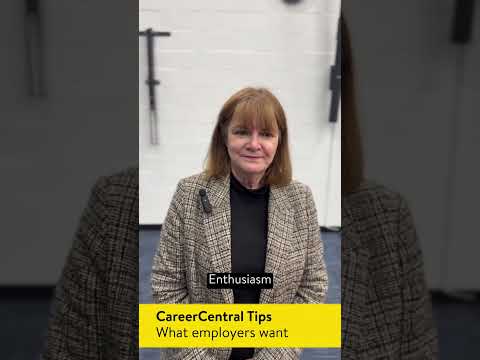 CareerCentral tips what employers want