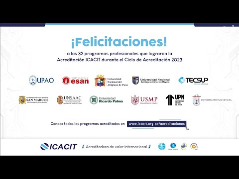 Felicitamos a los 32 programas profesionales que lograron la acreditación ICACIT en el 2023