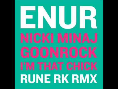 ENUR- I'm That Chick feat.Nicki Minaj