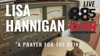 Lisa Hannigan || Live @885 KCSN || "A Prayer for the Dying"