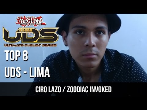 UDS Lima Top 8 - Zoodiac Invoked / Ciro Lazo - March 2017