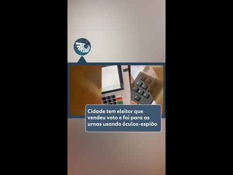 Cidade brasileira tem eleitor que vendeu voto e foi para as urnas usando óculos-espião.